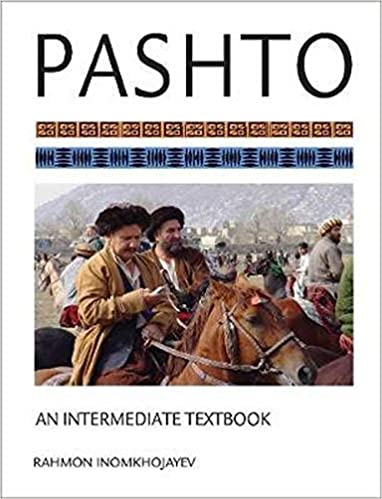 Pashto: An Intermediate Textbook Bilingual Edition