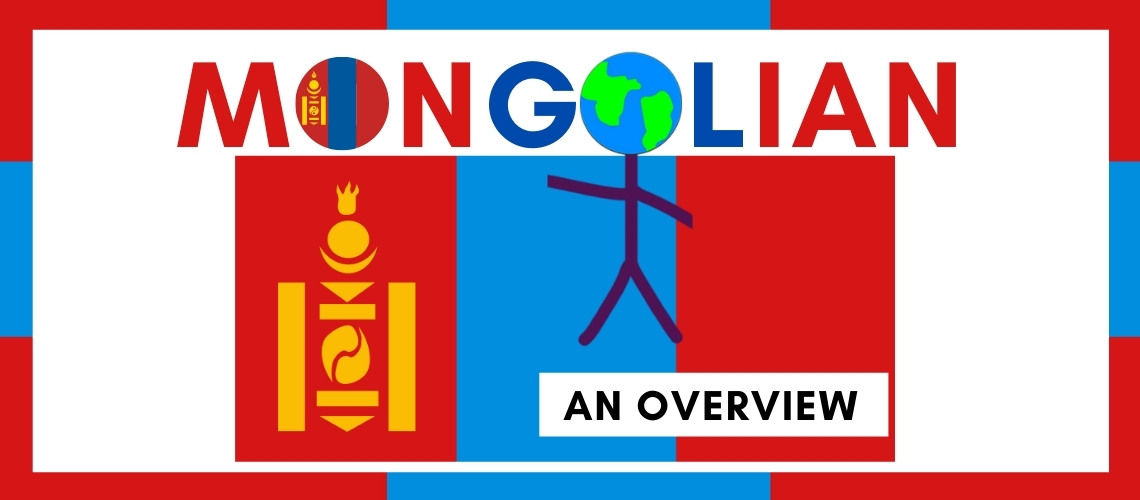 An Overview of Mongolian