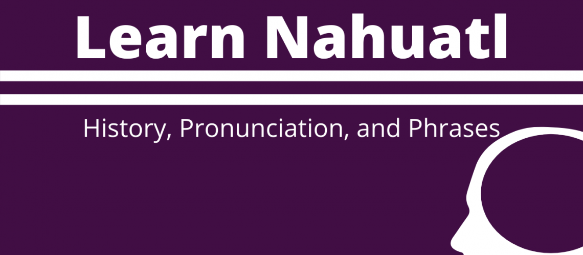 Learn Nahuatl